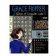 Grace Hopper: Queen of Computer Code